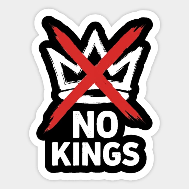 No-Kings Sticker by ArtistTee ⭐⭐⭐⭐⭐